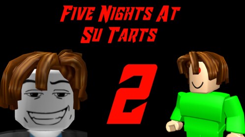 Five Nights At Su Tarts 2