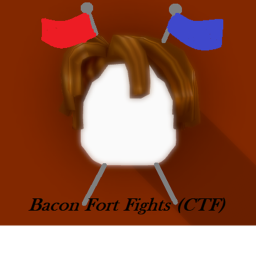 Bacon Fort Fights (CTF)