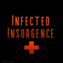 infected insurgence[DEMO RELEASE]