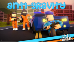 jailbreak anti gravity
