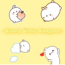 *Bunny Army Hangout*