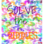riddles to solve