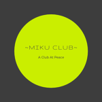 ~Miku Club~