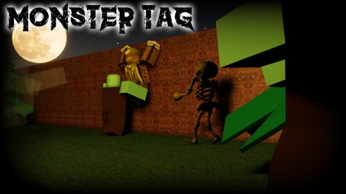 Monster Tag! (W.I.P)