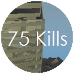 75 Kills!