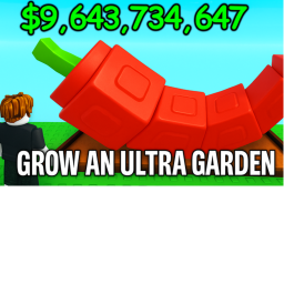 [NEW!]Grow An ULTRA Garden