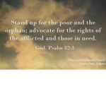 Standing Up For The Poor And Orphans