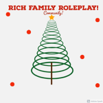 Rich Family Roleplay Community!