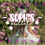 Soph’s Outlet!!