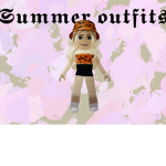 Summer’s outfits