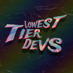 Lowest Tier Devs