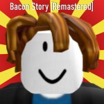 Bacon story (very sad story)