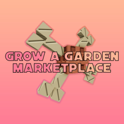 Grow a Garden Marketplace