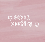 • Cake’n Clothing •