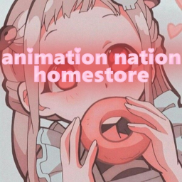 Animation Nation's Homestore