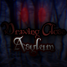 Drawing Close Asylum BETA!🕒