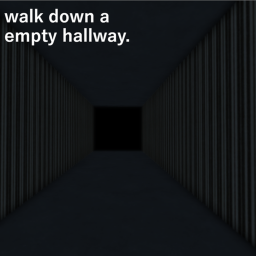 walk down a hallway