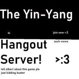 The Yin-Yang Hangout Server! [BETA]