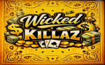 The Wicked Killaz