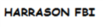 HARRASON FBI