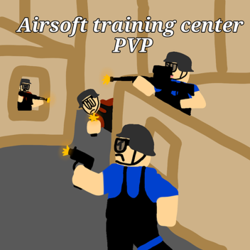 Airsoft training center PVP (new guns)