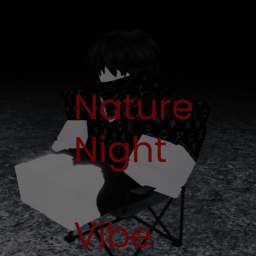 Nature Night Vibes