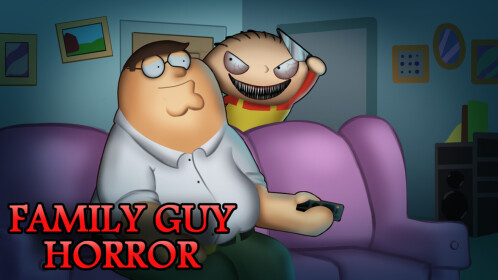 Family Guy [HORROR]