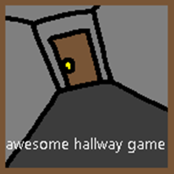 awesome hallway game