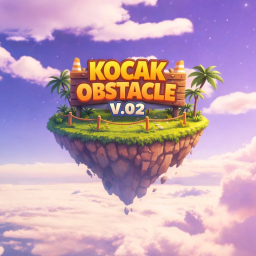 [FREE AVA + FREE TITLE + X250]KOCAK OBSTACLE V2