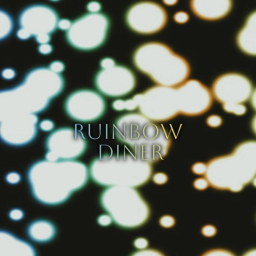 Ruinbow Diner