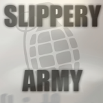 Slippery Army