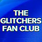 THE GLITCHERS FAN CLUB