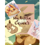 My little Eevee’s