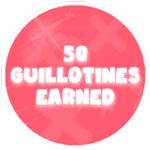 50 Guillotines!