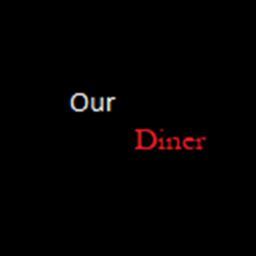 Our Diner =]