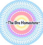 ~The Bre Homestore~