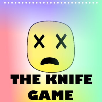 [MEGA UPDATE!] The Knife Game