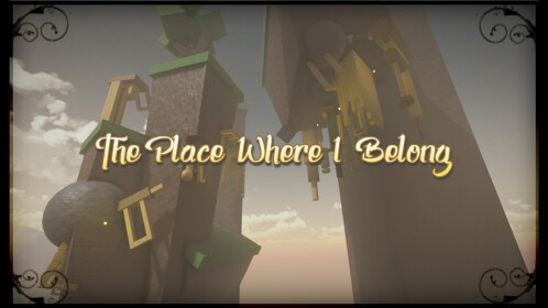The place where I belong (Tier 8 Obby)