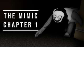 The Mimic!"