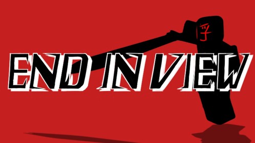 End In View {Alpha}