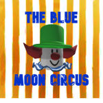 The Blue Moon Circus