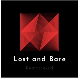 『🍋』 Lost and Bare: Remastered 『🍋』