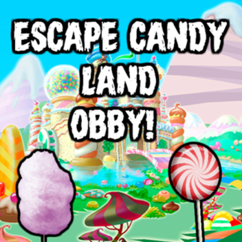 [NEW!] 🍭Escape Candyland Obby!