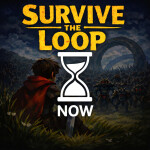 [UPD 3] Survive The Loop