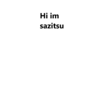 Sazitsu Hangout