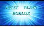 RyleePlaysRoblox