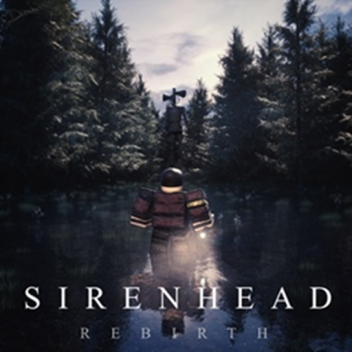 Siren Head: Rebirth V0.1.6