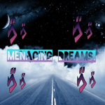 Menacing Dreams