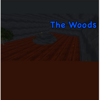 The Woods