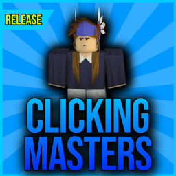 [🖱️NEW] Clicking Masters